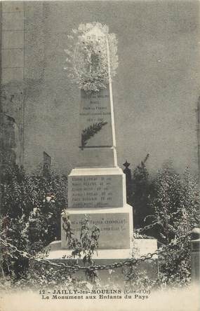 .CPA  FRANCE 21  "Jailly les Moulins, Le monument aux morts"