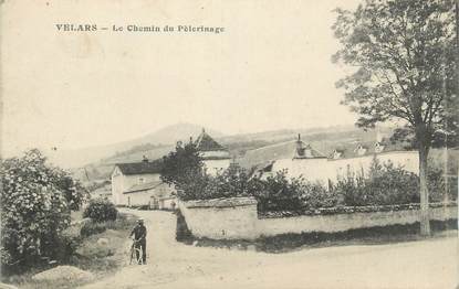 .CPA   FRANCE 21 "Velars, Chemin du Pélerinage"