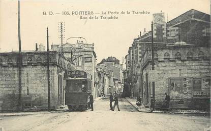 . CPA FRANCE 86 " Poitiers, La porte de la tranchée rue de la tranchée"/ TRAM