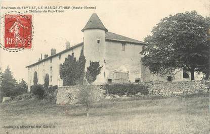 . CPA  FRANCE 87 "Le Mas Gauthier, Le château de Puy-Tison"