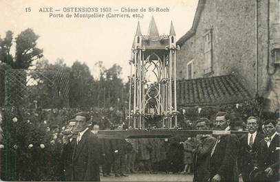 . CPA FRANCE 87 "Aixe, Ostensions 1932, Châsse de St Roch, porte de Montpellier, carriers"