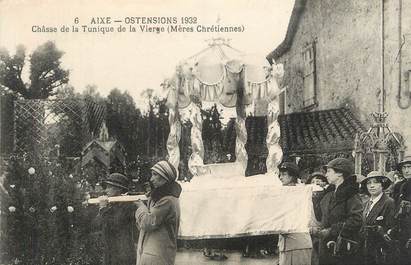 . CPA FRANCE 87 "Aixe, Ostensions 1932, Châsse de la tunique de la Vierge, Mères Chrétiennes"