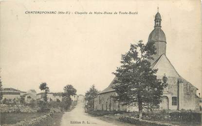 . CPA  FRANCE 87 "Chateauponsac, Chapelle de Notre Dame de Toute Bonté"