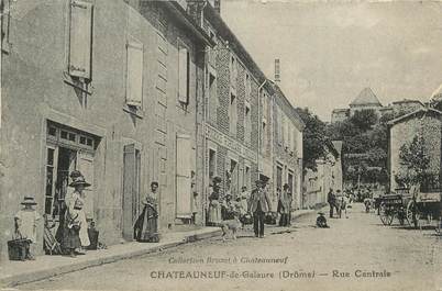 .CPA FRANCE 26 "Châteauneuf de Galaure, Rue centrale"
