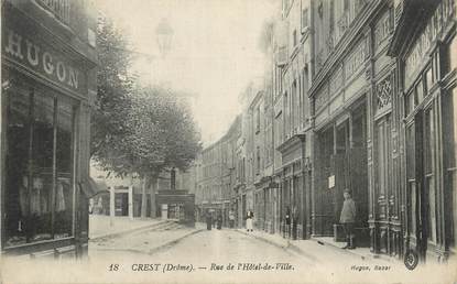 .CPA FRANCE 26 "Crest, Rue de l'Hôtel de Ville"