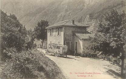 .CPA FRANCE 26 "Les Grands Goulets, Le refuge"