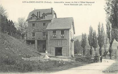 .CPA FRANCE 26 "Lus la Croix Haute, Hôtel Reymond"