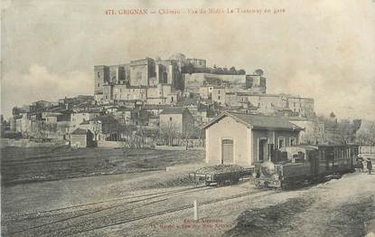 .CPA FRANCE 26 "Grignan, Vue du midi, le tramway en gare" / TRAM