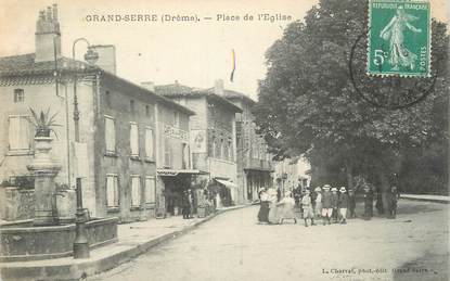 .CPA FRANCE 26 "Grand Serre, Place de l'église"