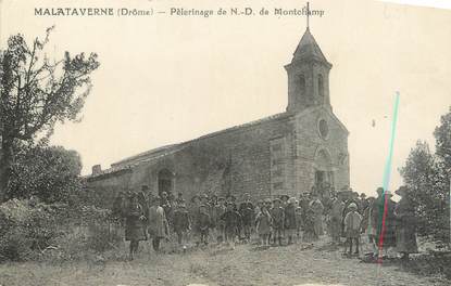 .CPA FRANCE 26 "Malataverne, Pélerinage de Notre Dame de Montchamp"
