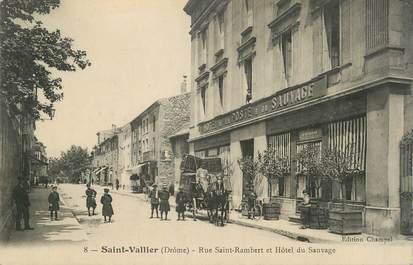 .CPA  FRANCE 26 "St Vallier, Rue St Rambert et Hôtel du Sauvage"