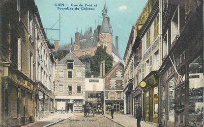 .CPA   FRANCE 45 "Gien, Rue du pont et tourelles du château"