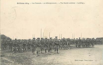 .CPA  FRANCE 45 "Orléans, Les Ecossais, le débarquement 1914"