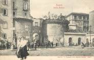 Italie CPA ITALIE "Naples, Porta Nolana"