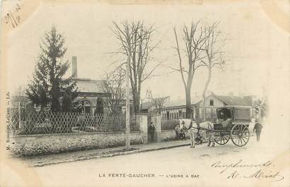 CPA FRANCE 77  "La Ferté Gaucher, L'Usine à Gaz"