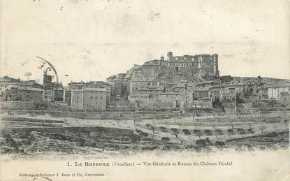 .CPA FRANCE 84 " Le Barroux, Vue générale et ruines du château féodal"