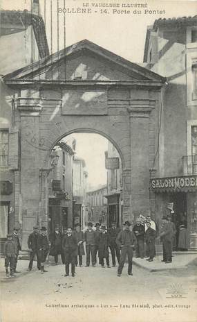 .CPA FRANCE 84 " Bollène, Porte du Pontet"