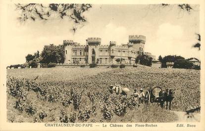 .CPA FRANCE 84 " Châteauneuf du Pape, Le château des fines roches"