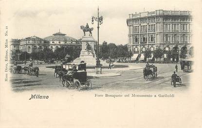 CPA ITALIE "Milan, Foro Bonaparte col Monumento a Garibaldi"