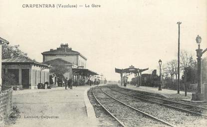 .CPA  FRANCE 84 " Carpentras, La gare "