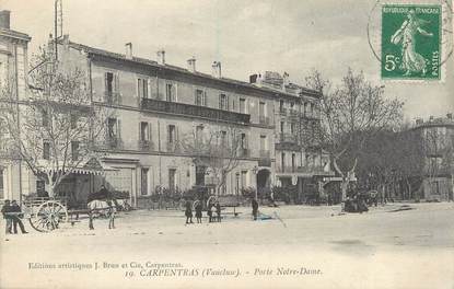 .CPA  FRANCE 84 " Carpentras, Porte Notre Dame"
