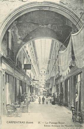 .CPA  FRANCE 84 " Carpentras,  Le passage Boyer"