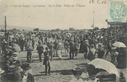 .CPA  FRANCE 84 " L'Isle sur Sorgue, Les courses, partie des tribunes"