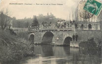.CPA  FRANCE 84 "Mondragon, Pont sur le Lez et vieux château"