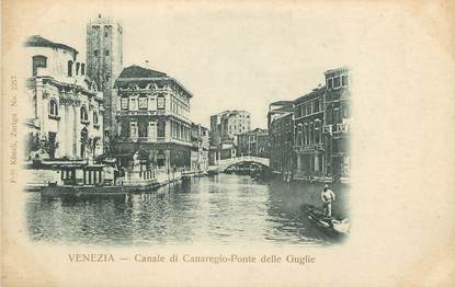 CPA ITALIE "Venise, Canale di Canaregio Ponte delle Guglie"