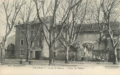 .CPA  FRANCE 84 "Orange, Pont St Martin, Foyer du soldat"