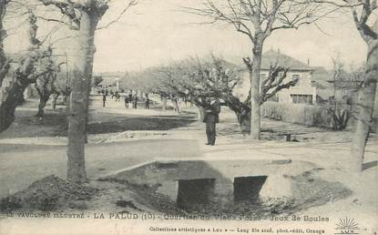 .CPA   FRANCE 84 "Lapalud, Quartier du Vieux Fossé, jeux de boules"/ BOULES