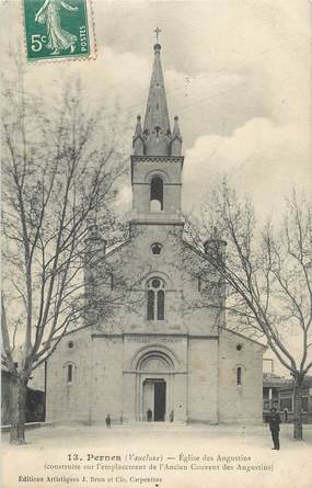 .CPA  FRANCE 84 "Pernes, Eglise des Augustins"