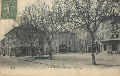 .CPA  FRANCE 84 "Pertuis,  Place du 4 Septembre "