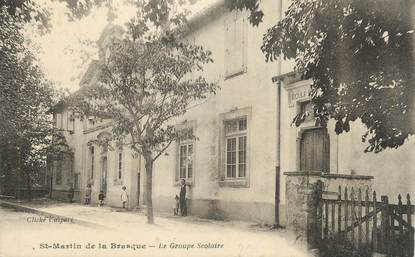 .CPA  FRANCE 84 "St Martin de la Brasque, Le groupe scolaire"