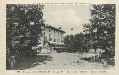 .CPA  FRANCE 84 "Le Thor,  Hôtel Restaurant du Chasselas"