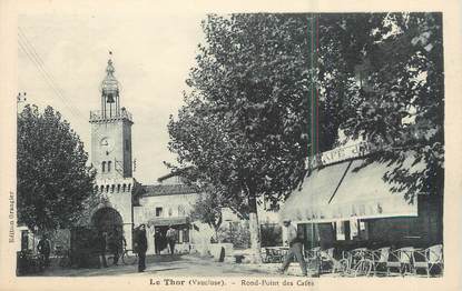 .CPA  FRANCE 84 "Le Thor,  Rond point des cafés"