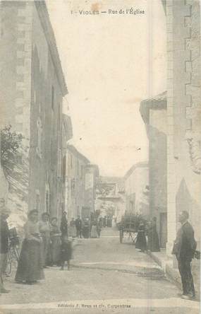 .CPA  FRANCE 84 "Violès, Rue principale"