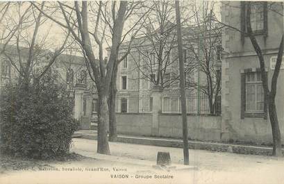 .CPA  FRANCE 84 "Vaison, Groupe scolaire"