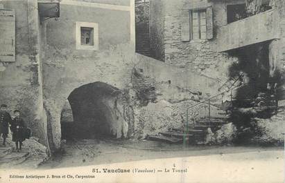 .CPA  FRANCE 84 "Vaucluse, Le tunnel"