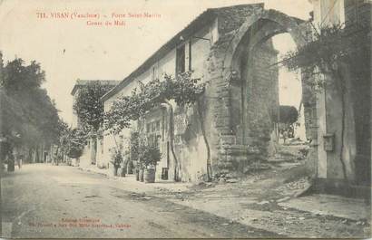 .CPA  FRANCE 84 "Visan, Porte St Martin, Cours du Midi"