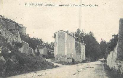 .CPA  FRANCE 84 "Velleron, Avenue de la gare et vieux quartier"
