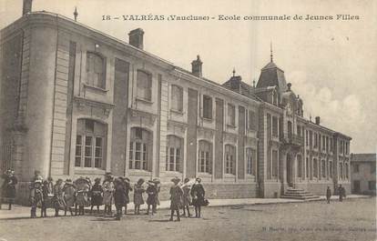 .CPA  FRANCE 84 "Valréas,  Ecole communale de jeunes filles  "