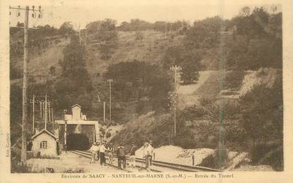 .CPA  FRANCE 77 " Nanteuil sur Marne, Entrée du tunnel"