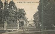 77 Seine Et Marne .CPA FRANCE 77 "Liverdy, Château de Monceau"