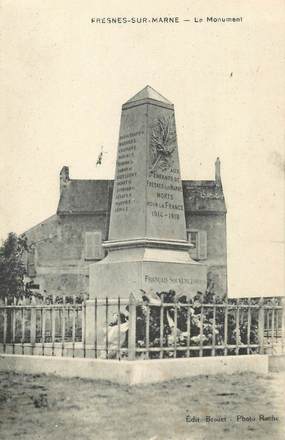 .CPA FRANCE 77 "Fresnes sur Marne, Le monument"