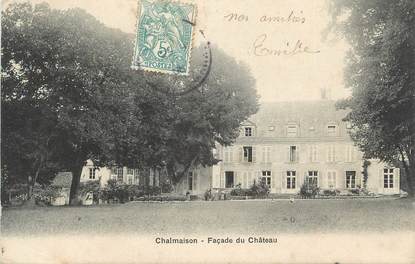 .CPA  FRANCE 77 "Chalmaison, Façade du château"