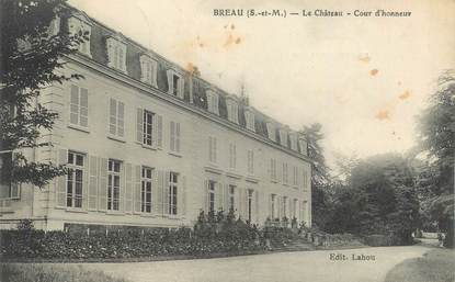 .CPA  FRANCE 77 "Breau, Le château, cour d'honneur"