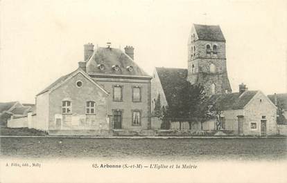 .CPA FRANCE 77 "Arbonne, L'église et la Mairie"