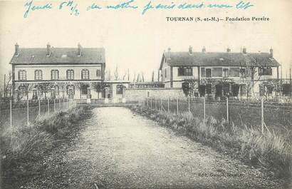 .CPA  FRANCE 77 "Tournan, Fondation Pereire"