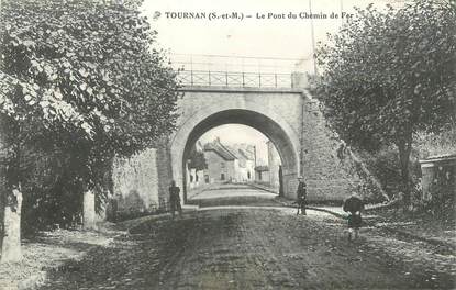 .CPA  FRANCE 77 "Tournan, Le pont du chemin de fer"